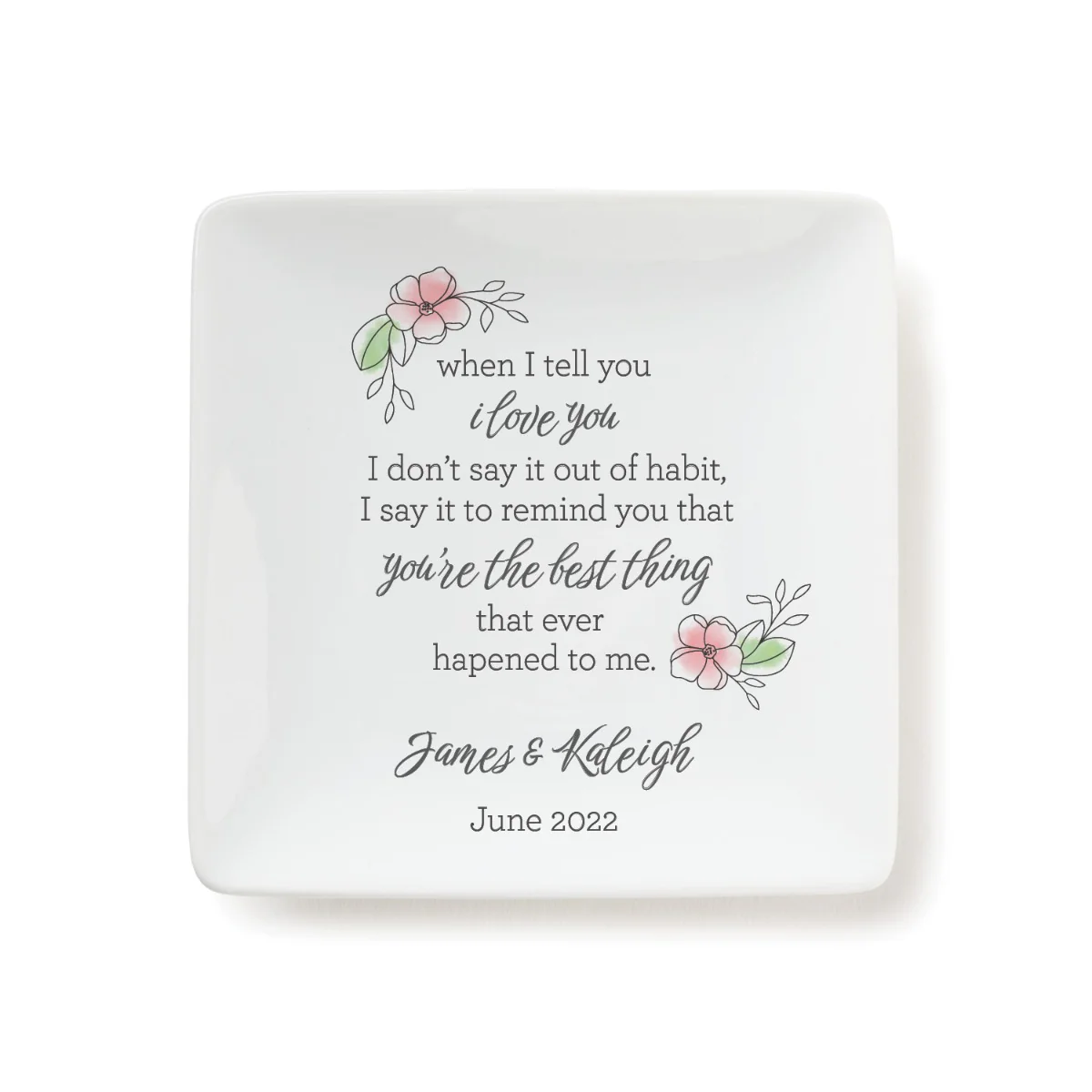 You're The Best Thing That Ever Happened Square Trinket Dish - Image 3